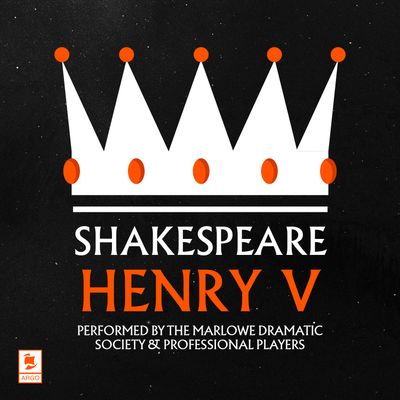 Cover image for Argo Classics - Henry V (Argo Classics): Unabridged edition - William Shakespeare, Performed by Ian McKellen, Derek Jacobi, Prunella Scales, Julian Curry, William Squire and full cast