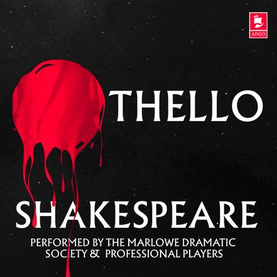 Othello (Argo Classics) - William Shakespeare, Performed by Richard David, John Barton, Anthony White, Tony Church, Irene Worth and full cast