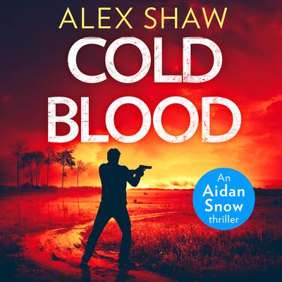  - Alex Shaw, Read by Ethan Kelly