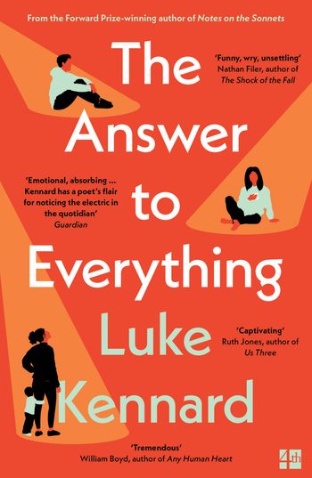 The Answer to Everything - Luke Kennard