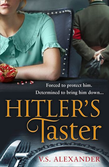 Hitler’s Taster - V.S. Alexander