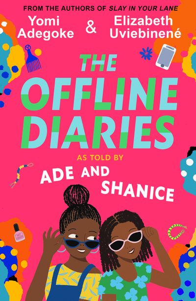 The Offline Diaries - Yomi Adegoke and Elizabeth Uviebinené