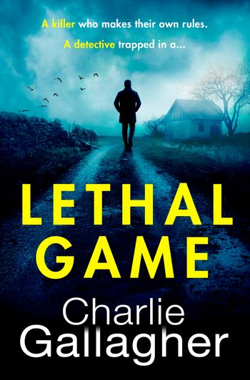 Lethal Game - Charlie Gallagher