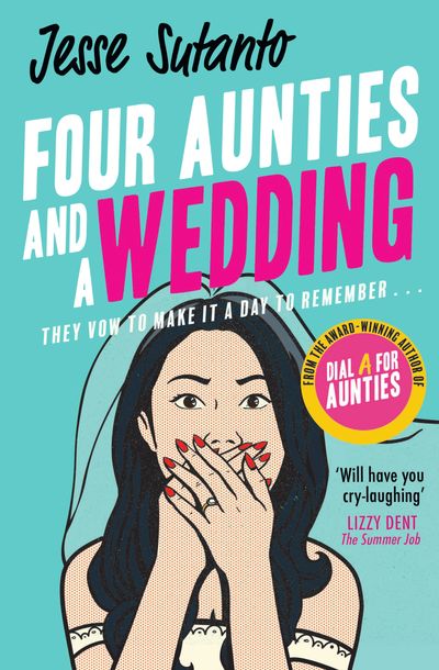 Aunties - Four Aunties and a Wedding (Aunties, Book 2) - Jesse Sutanto