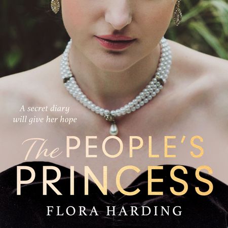 The People’s Princess - Flora Harding, Read by Julie Teal