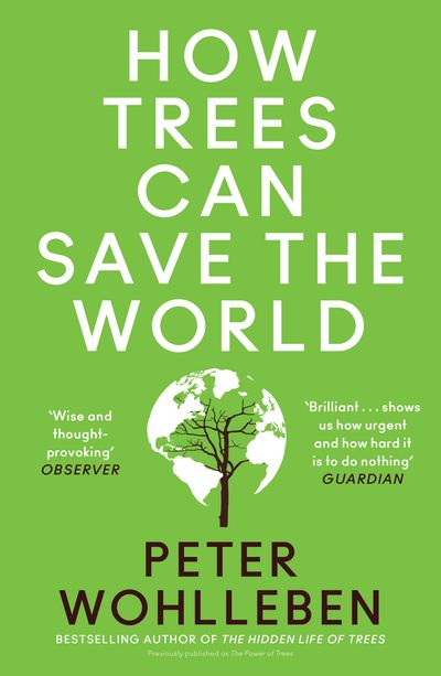 How Trees Can Save the World - Peter Wohlleben