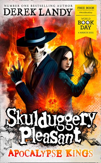Skulduggery Pleasant - Apocalypse Kings (Skulduggery Pleasant): World Book Day edition - Derek Landy