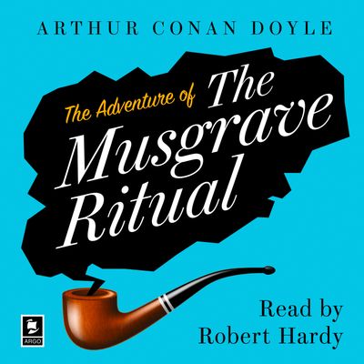  - Arthur Conan Doyle, Read by Robert Hardy