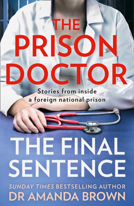 Cover image for The Prison Doctor: The Final Sentence - Dr Amanda Brown