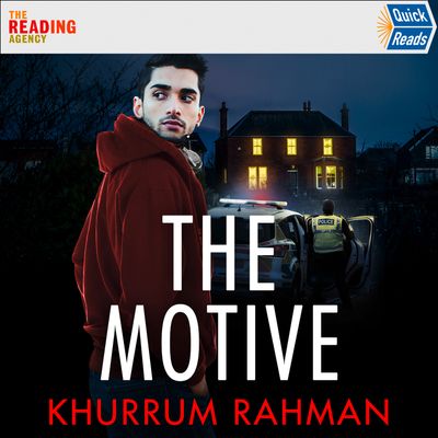 The Motive: Quick Reads 2021: Unabridged edition - Khurrum Rahman, Read by Waleed Akhtar