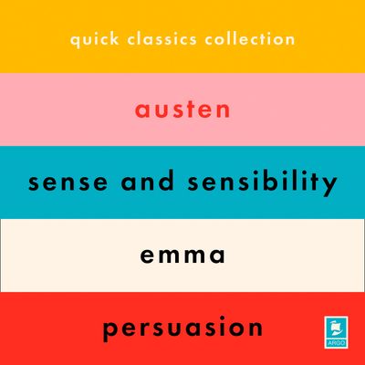 Argo Classics - The Jane Austen Collection: Sense and Sensibility, Emma, Persuasion (Argo Classics): Abridged edition - Jane Austen, Read by Prunella Scales
