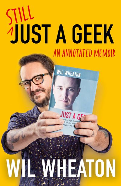 Cover image for Still Just a Geek - Wil Wheaton
