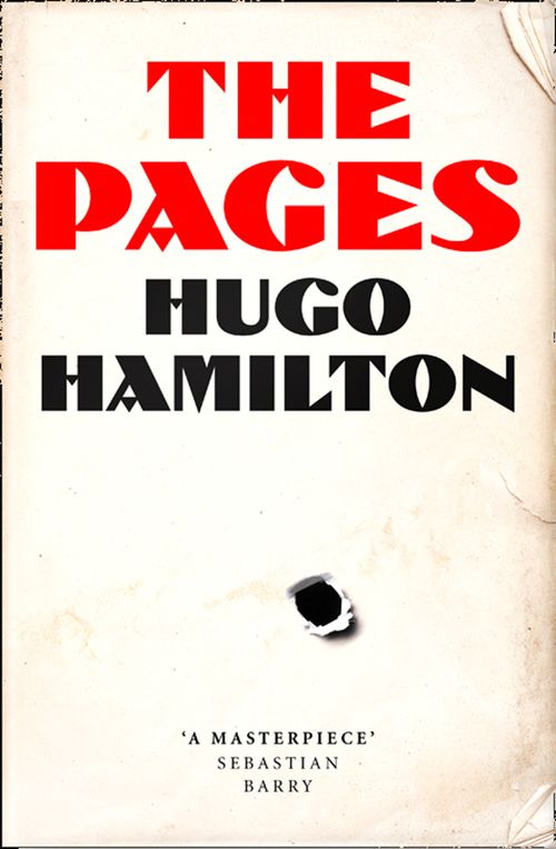 The Pages, Contemporary Fiction, Hardback, Hugo Hamilton