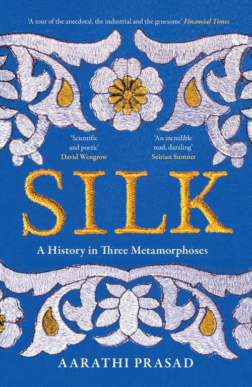 Silk: A History in Three Metamorphoses Weaving Together Biography, Global History and Science Writing - Image 4