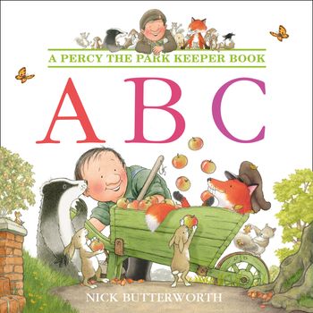 Percy the Park Keeper - ABC (Percy the Park Keeper) - Nick Butterworth, Illustrated by Nick Butterworth