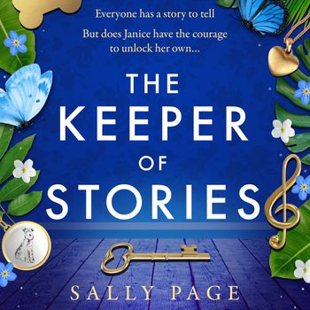 The Keeper of Stories: Unabridged edition - Sally Page, Read by Jessica Whittaker