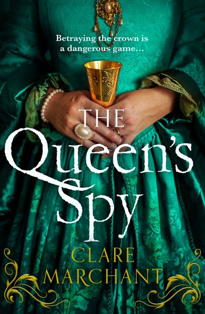 Cover image for The Queen’s Spy - Clare Marchant