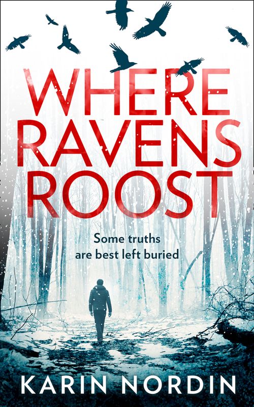 Where Ravens Roost, Fiction, Paperback, Karin Nordin