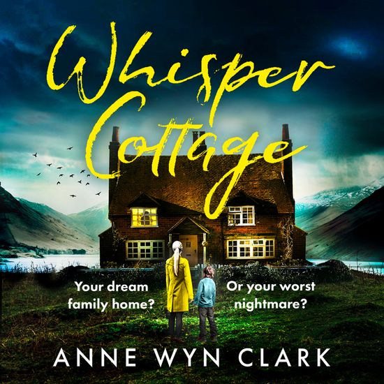 Whisper Cottage - Anne Wyn Clark, Read by Lauren Moakes