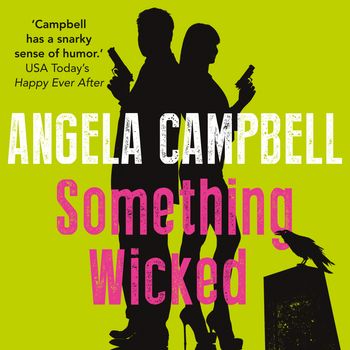 The Psychic Detective - Something Wicked (The Psychic Detective, Book 2): Unabridged edition - Angela Campbell, Read by Patricia Rodriguez
