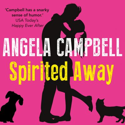 Spirited Away (The Psychic Detective, Book 3) - Angela Campbell, Read by Patricia Rodriguez