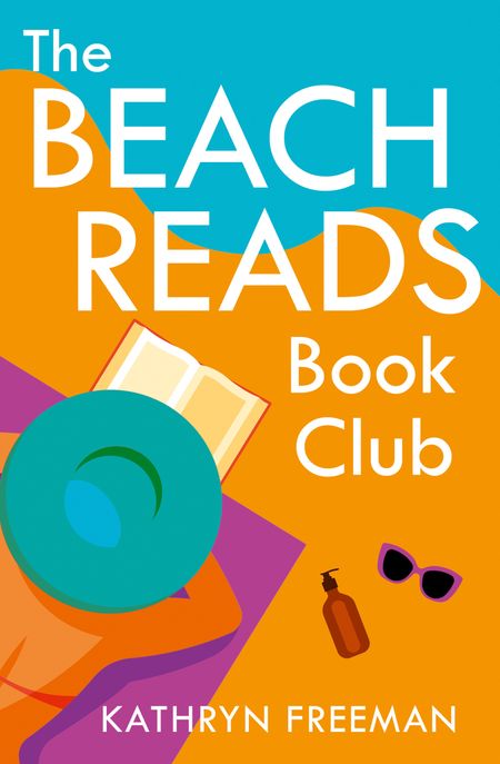 Cover image for The Kathryn Freeman Romcom Collection - The Beach Reads Book Club (The Kathryn Freeman Romcom Collection, Book 5) - Kathryn Freeman