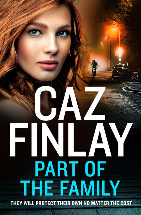 Part of the Family (Bad Blood, Book 6) - Caz Finlay
