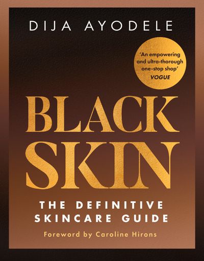 Cover image for Black Skin: The definitive skincare guide - Dija Ayodele