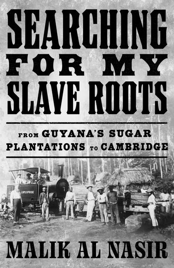 Cover image for Searching for My Slave Roots - Malik Al Nasir