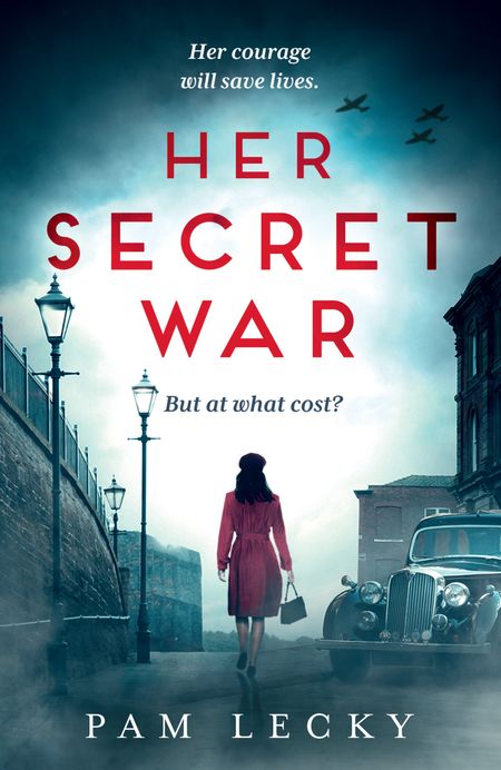 Cover image for Sarah Gillespie series - Her Secret War (Sarah Gillespie series, Book 1) - Pam Lecky