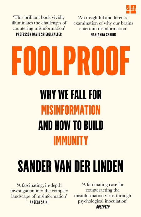 Cover image for Foolproof: Why We Fall for Misinformation and How to Build Immunity - Sander van der Linden
