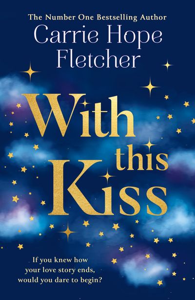 Cover image for With This Kiss: Signed edition - Carrie Hope Fletcher