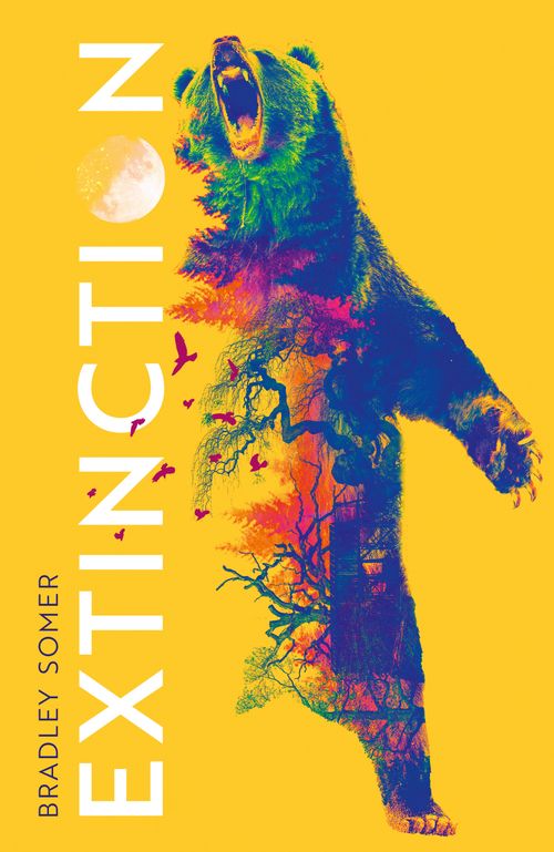 Extinction, Fiction, Paperback, Bradley Somer