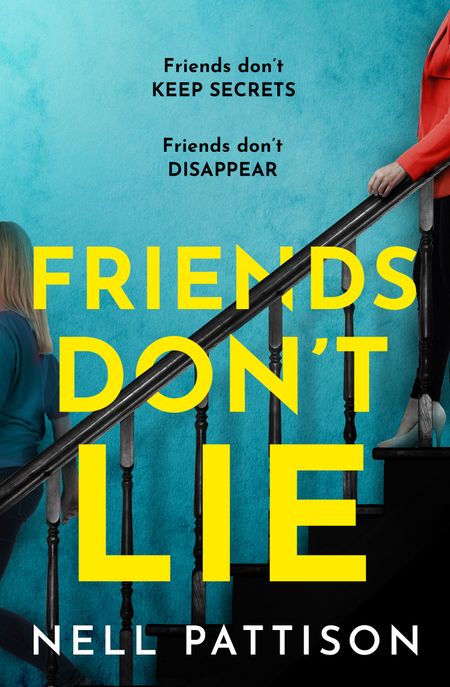 Cover image for Friends Don’t Lie - Nell Pattison