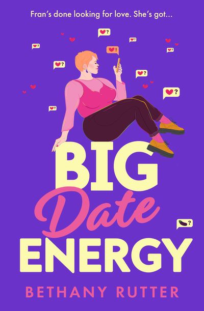 Big Date Energy - Bethany Rutter