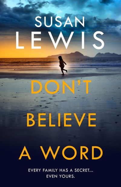 Cristy Ward thriller - Don’t Believe A Word (Cristy Ward thriller) - Susan Lewis