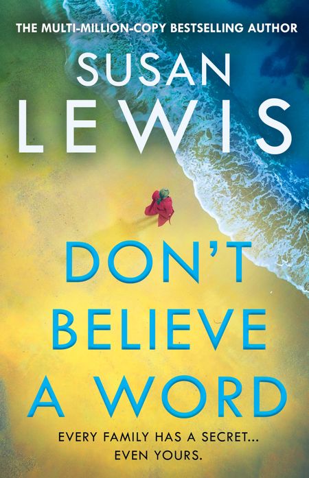 Cover image for Cristy Ward thriller - Don’t Believe A Word (Cristy Ward thriller) - Susan Lewis