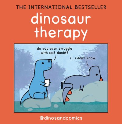 Dinosaur Therapy - James Stewart, Illustrated by K Roméy