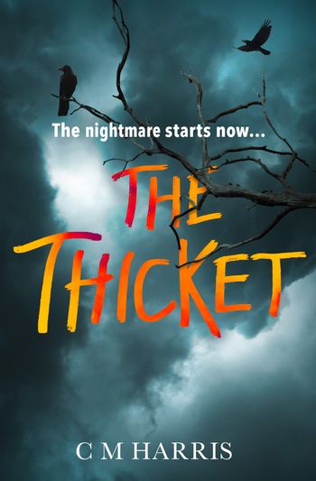 The Thicket - CM Harris