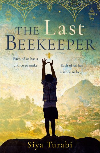 The Last Beekeeper - Siya Turabi