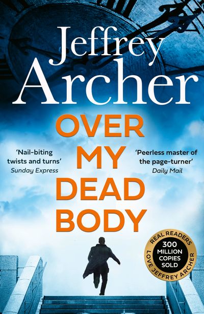 William Warwick Novels - Over My Dead Body (William Warwick Novels) - Jeffrey Archer