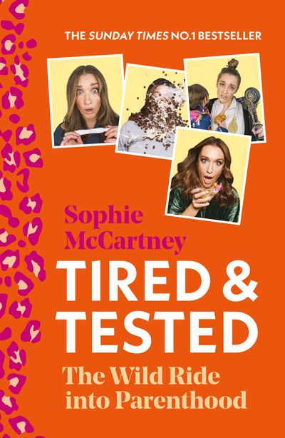 Cover image for Tired and Tested: The Wild Ride Into Parenthood - Sophie McCartney