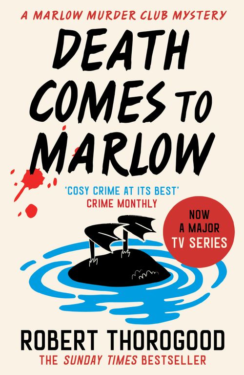 Death Comes to Marlow, Fiction, Paperback, Robert Thorogood
