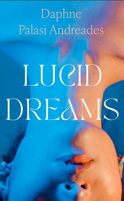 Cover image for Lucid Dreams - Daphne Palasi Andreades