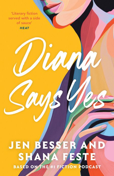 Cover image for Dirty Diana - Diana Says Yes (Dirty Diana, Book 3) - Jen Besser, With Shana Feste