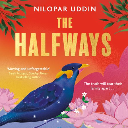 Cover image for The Halfways: Unabridged edition - Nilopar Uddin, Read by Emma Kaler