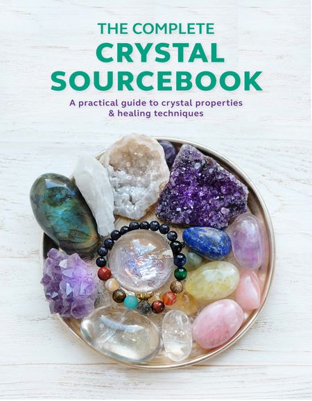 Cover image for The Complete Crystal Sourcebook: A practical guide to crystal properties & healing techniques - Rachel Newcombe and Claudia Martin