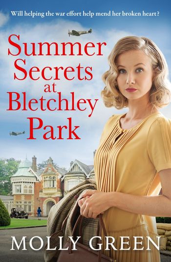 Summer Secrets at Bletchley Park (The Bletchley Park Girls, Book 1) - Molly Green