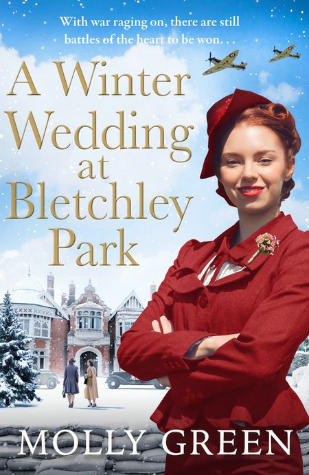 Cover image for The Bletchley Park Girls - A Winter Wedding at Bletchley Park (The Bletchley Park Girls, Book 2) - Molly Green