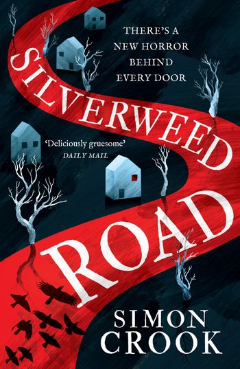 Silverweed Road - Simon Crook